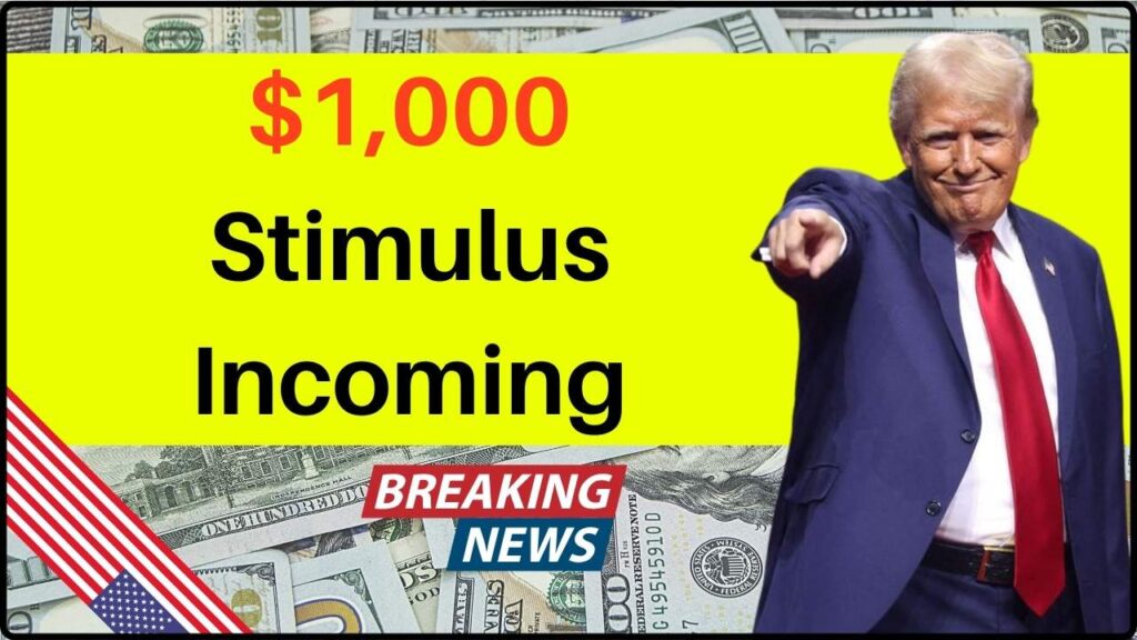 $1,000 Stimulus Incoming