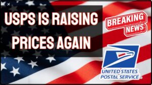 USPS Is Raising Prices Again